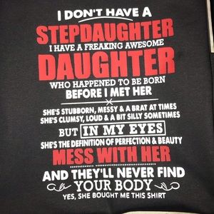 Stepdaughter T-Shirt